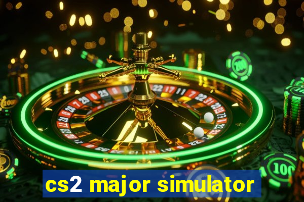 cs2 major simulator